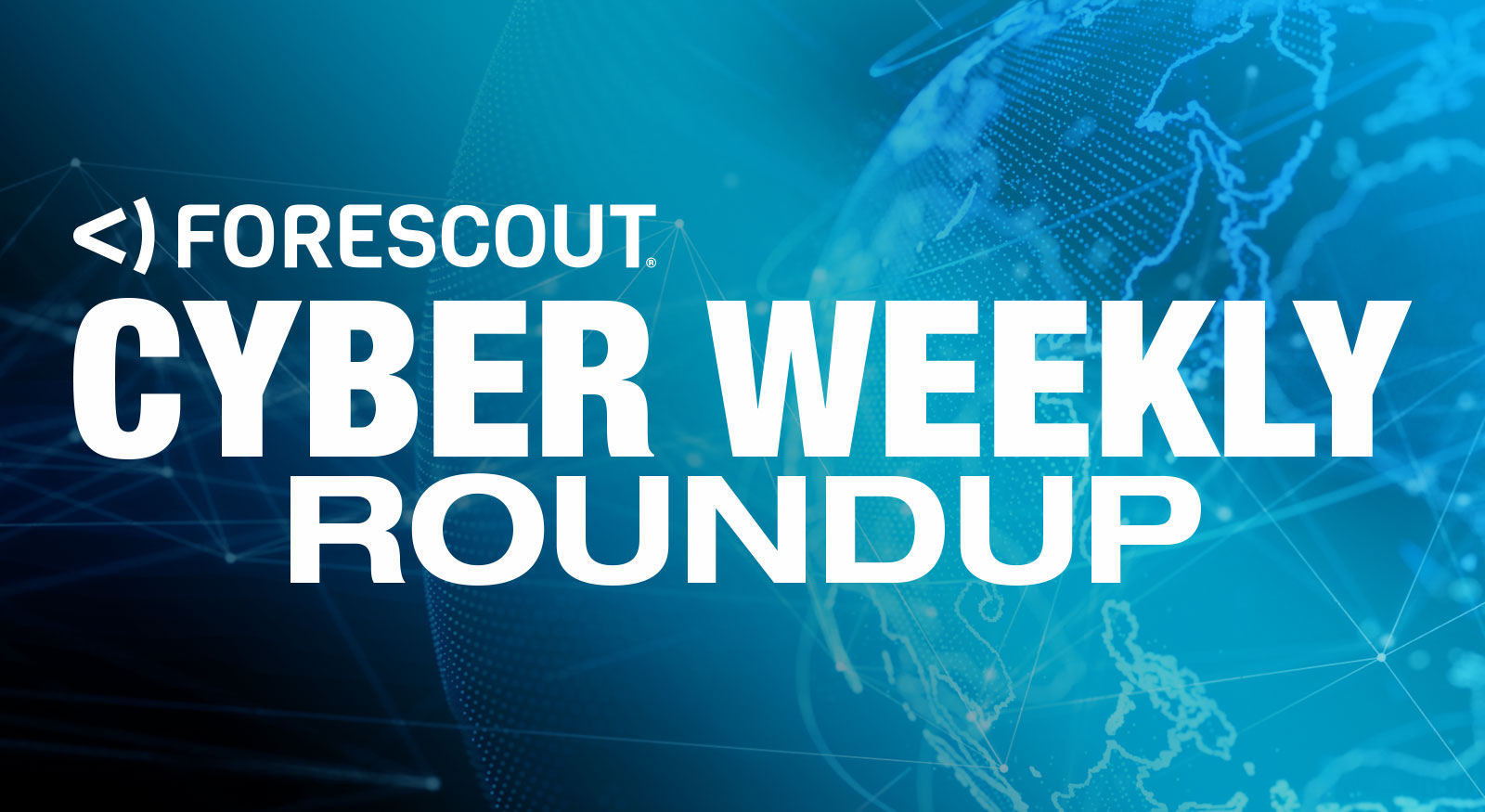 FS Cyber Weekly Roundup