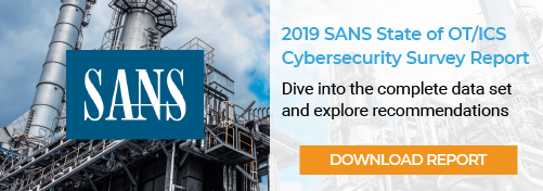 2019 SANS State of OT/ICS Cybersecurity Survey Report